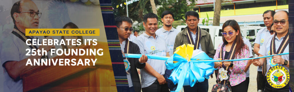 ASC CELEBRATES its 25th FOUNDING ANNIVERSARY - Apayao State College